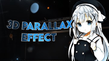 3D Parallax Effect - After Effects AMV Tutorial