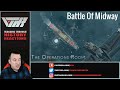 Historian Reacts - Battle of Midway by The Operations Room