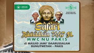 LIVE SAFARI RAMADHAN MWCNU PAKIS BERSAMA KH ABDUL MUN'IM SYADZILI