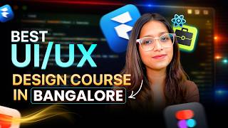 Is UI UX a Good Career in Bangalore Best Courses & Jobs Explained