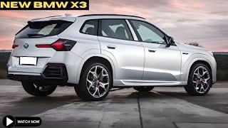 ALL NEW | 2025 BMW X3 Official Reveal : FIRST LOOK !
