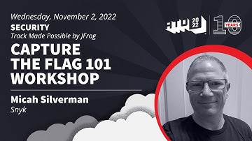 Capture the Flag 101 Workshop - Micah Silverman