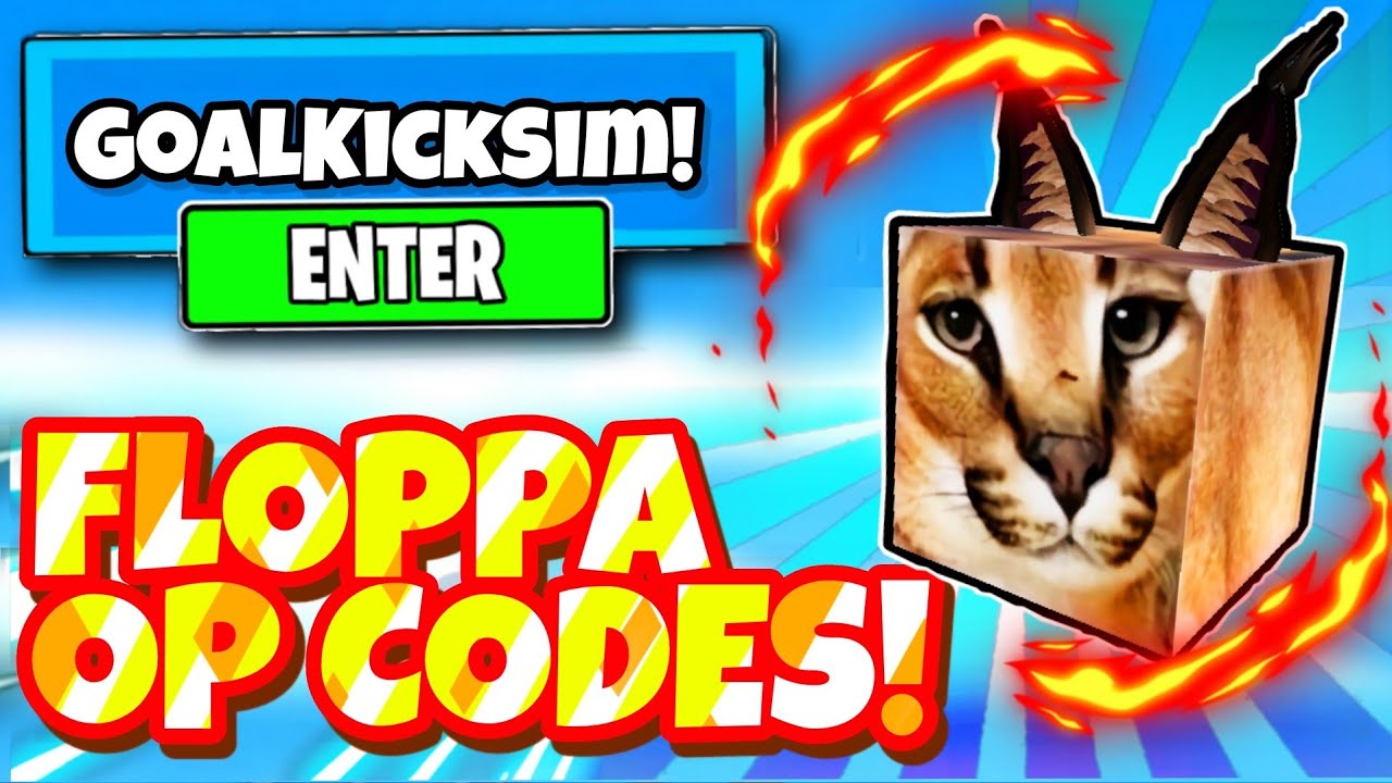 all-new-secret-floppa-update-op-codes-in-roblox-goal-kick-simulator-goal-kick-simulator-codes