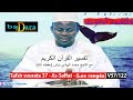 Tafsir coran sourate 37  assaffat  les rangs verset 57  122 par oustaz hady niass