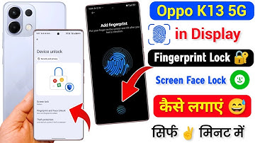 Oppo K13 5g in Display Fingerprint Lock 🔐 Setting | Oppo K13 Fingerprint Screen Lock कैसे Set करें