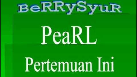 Pearl - Pertemuan Ini