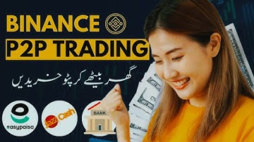 How to Trade P2P on Binance: A Step by Step Guide