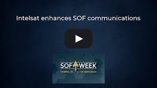Intelsat boosts SOF communications with advanced multi-orbit technology