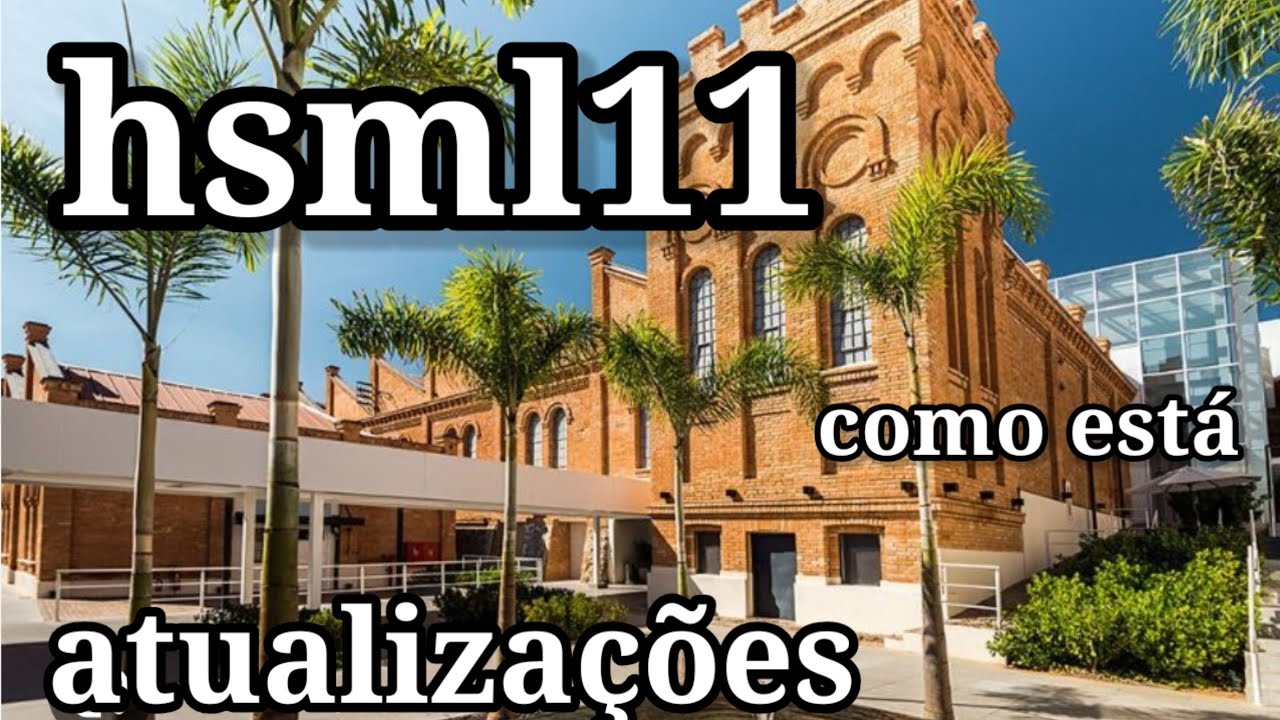 hsml11 análise completa
