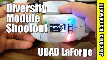 UBAD LaForge | FATSHARK DIVERSITY MODULE COMPARISON