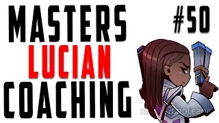 Masters Coaching #50 - Lucian Bot (Platinum 5)