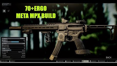 Escape From Tarkov - META MPX BUILD