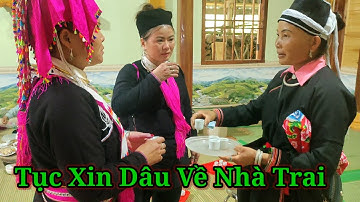 Phong Tục Xin Dâu, Đám Cưới Người Dao Tuyển-Tả Củ Tỷ-Bắc Hà- Lào Cai