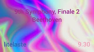 Musik 9th Symphony, Finale - Beethoven ( 04.46 - 09.30 ) ‎@Litelaste 