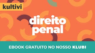 Direito Penal | Kultivi - Aplicação da Lei Penal no Espaço e no Tempo | CURSO GRATUITO