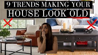 9 Things Making Your House Look OLD | TIPS + TRICKS TO FIX | TREND FORECASTING 2023 | HOME TRENDS