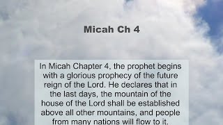 Micah Chapter 4 summary and read together