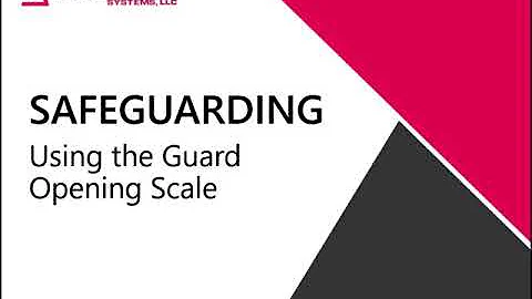 Rockford Systems | Using the Guard Opening Scale 2020