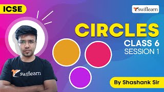 Circles | Properties of Circles Geometry | ICSE Class 6 Math Online Class🔴 | Session 1 - Swiflearn screenshot 1