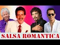 SALSA ROMANTICA Mix 2022 - WILLIE GONZALES, MEALO RUIZ, JERRY RIVERA,EDDIE SANTIAGO - SALSA MIX 2022