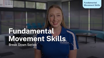Fundamental Movement Skills | FMS break down series