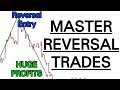 Best Reversal Strategy I Have Ever Used - 3 REVERSAL TRADING SECRETS - To Improve Your Profits