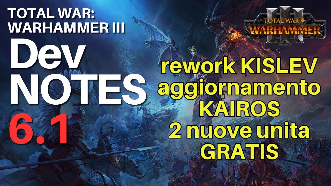 NEWS - Rework KISLEV, aggiornamento di KAIROS, NUOVE UNITÁ - patch 6.1 ...