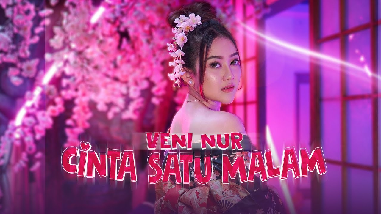 Veni Nur - Cinta Satu Malam (Official Music Video)
