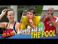 Every kid at the pool