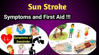 Sun Stroke Causes , Symptoms and First Aid.