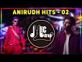Anirudh Hits - 02 | 1 Hour of Anirudh Ravchander&#39;s Songs | Mic Drop (Tamil)