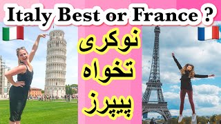 France best or Italy for Work Job Visa and Papers