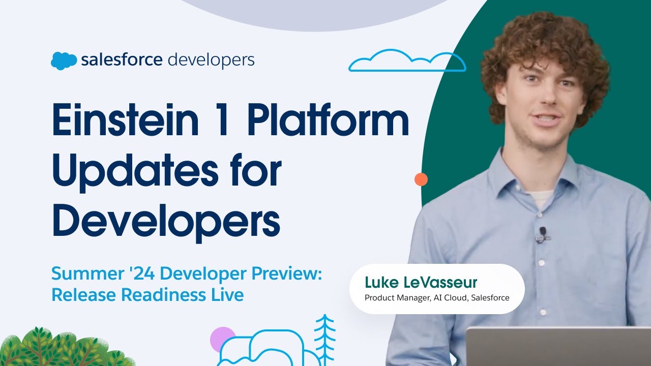 Einstein 1 Platform Updates for Developers in Summer '24 - YouTube