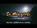 Sa mengerti  rilex clan x blager x sunrise x still rap lyric