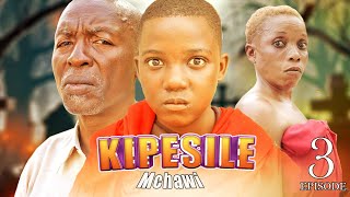 KIPESILE MCHAWI episode [ 3 ]