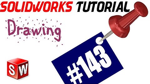 143 SolidWorks Drawing Tutorial: Alternate position view
