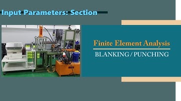 Simulation of Blanking / Punching in LS-DYNA: 06 - Section