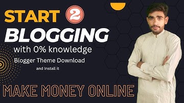 Step-by-Step Guide: How to Download and Install Blogger Custom Theme/Template | Blogger Templates