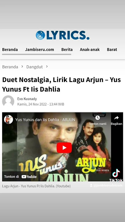 Duet Nostalgia, Lirik Lagu Arjun – Yus Yunus Ft Iis Dahlia