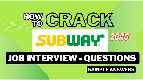 Subway Job Interview Question and Resume | 2025