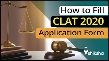 CLAT  2020 - How to fill CLAT 2020 Application form