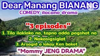 Part 1-Compilation Of Manang Bianang-Comedy Pagadalan A Drama Jena Almoite Drama