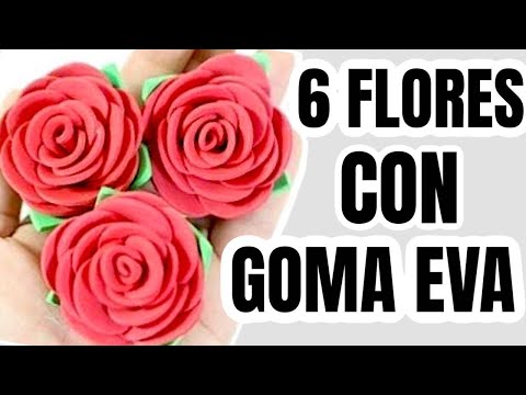 6 Mejores Flores hechas con GOMA EVA o Foamy - Fácil de hacer
