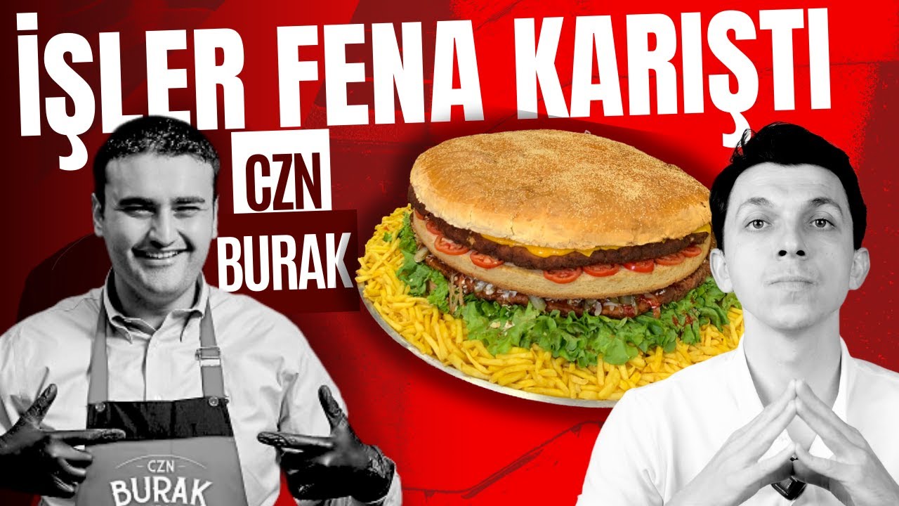 CZN BURAK'TA NELER OLUYOR?