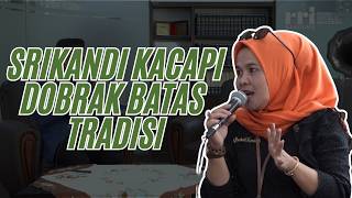 Download Lagu Kacapi Heroine Breaks Traditional Boundaries Download Lagu Kacapi Heroine Breaks Traditional Boundaries