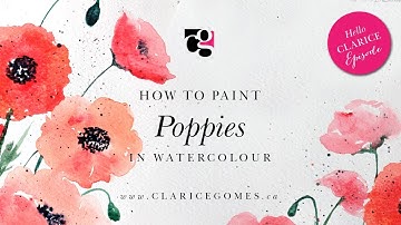How to Paint Poppies in Watercolour - Hello Clarice Tutorials