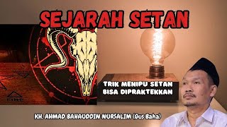 Gus Baha mengajari Trik Menipu setan & tipu daya nya #setan #nabi #gusbaha #santrigayeng