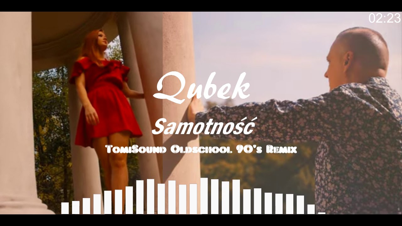 Qubek - Samotność ( TomiSound Oldschool 90's Remix )