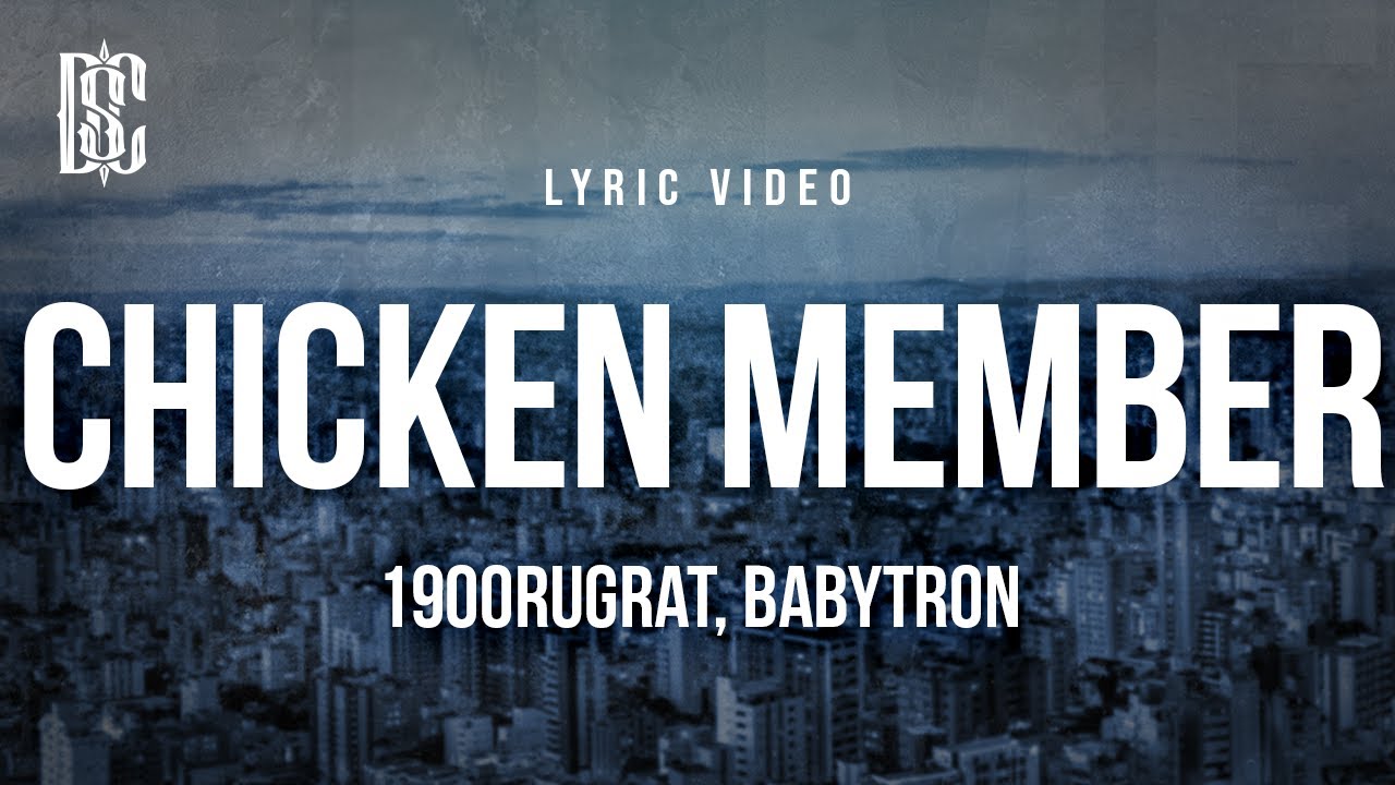 1900Rugrat - Chicken Member (feat. BabyTron) | Lyrics - YouTube