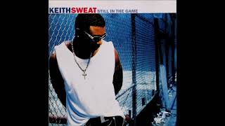 Keith Sweat - You Know I Like